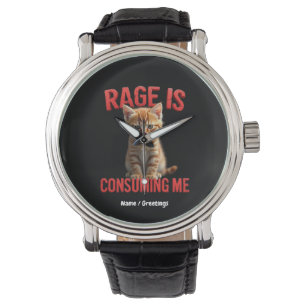 Rage verzehrt mich Niedlich Kitten Cat, Funny Feli Armbanduhr