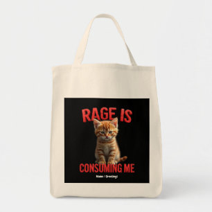 Rage verzehrt mich Niedlich Kitten Cat, Funny Feli Tragetasche