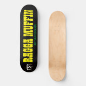 RAGGA-MUFFIN/JMT-SKATEBOARDS/IPIX SKATEBOARD (Vorderseite)