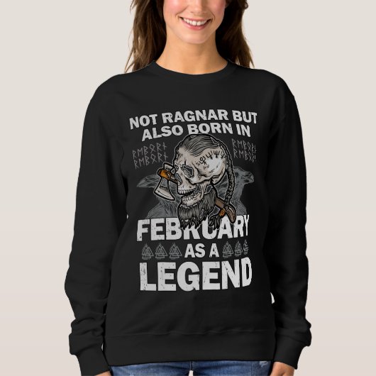 Ragnar February Legend Valhalla Viking Dad 1 Sweatshirt (Vorderseite)