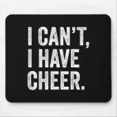 Rahiltees Co. I Can't I Have Cheer Cheerleader - B Mousepad (Vorne)