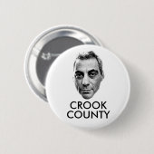 Rahm Emanuel: Crook County Button (Vorne & Hinten)
