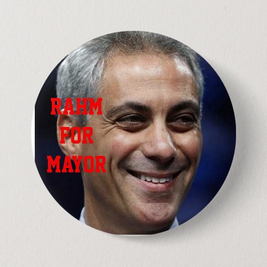 RAHM FÜR BÜRGERMEISTER BUTTON (Vorderseite)
