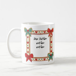 Rahmen & Wunschtext – 5 Farben anpassbar Kaffeetasse