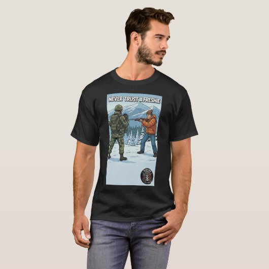 Raider’s Wasteland Never Trust A Freshie T-Shirt (Vorne ganz)