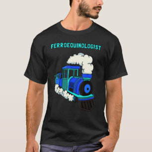 Rail Transport Freight Railway Ferroequinolo T-Shirt