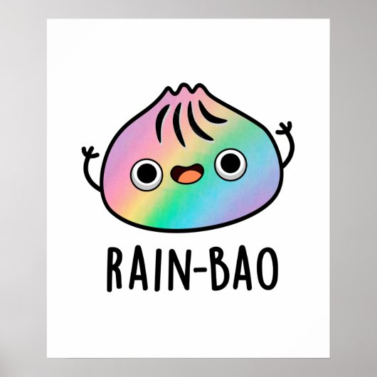 Rain-bao Funny Rainbow Dimsum Bao Pun Poster (Vorne)