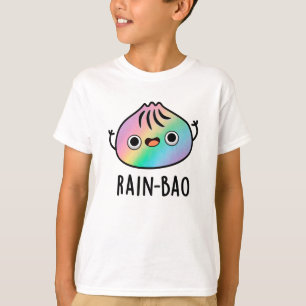 Rain-bao Funny Rainbow Dimsum Bao Pun T-Shirt