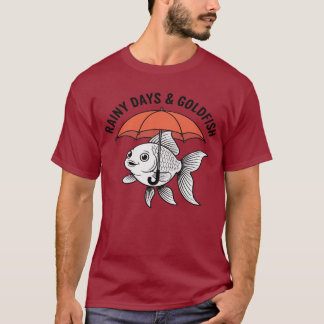 Rain or Shine – Fish with Umbrella Funny T-Shirt