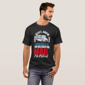 Rain Sleep Snow Hail Retirement Quotes Postal Work T-Shirt (Vorne ganz)
