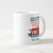 Rain Sleet Snow Remüde Postarbeiter Personalisiert Jumbo-Tasse (Vorderseite Rechts)