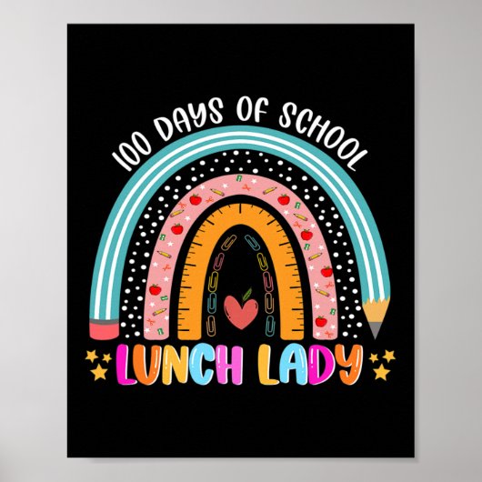 Rainbow 100 Days of School Lunch Lady Lover 100. Poster (Vorne)