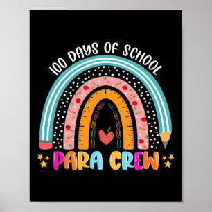 Rainbow 100 Days of School Para Crew Lover 100th D Poster