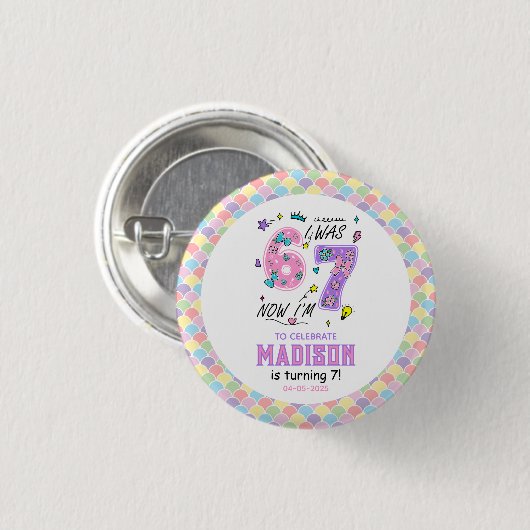 Rainbow 7th Birthday | I Was 6, Now 7 | Kids Button (Vorne & Hinten)