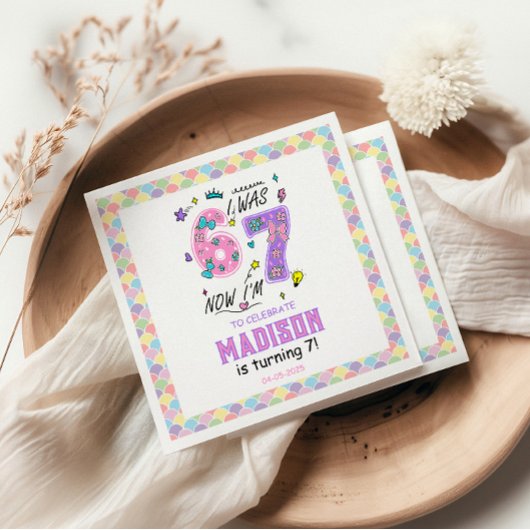 Rainbow 7th Birthday | I Was 6, Now 7 | Kids Serviette