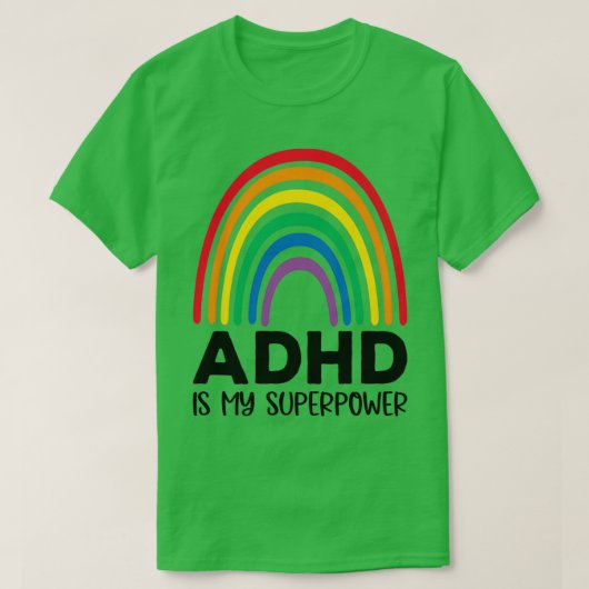 Rainbow Adhd is My Superpower 2 T-Shirt (Design vorne)