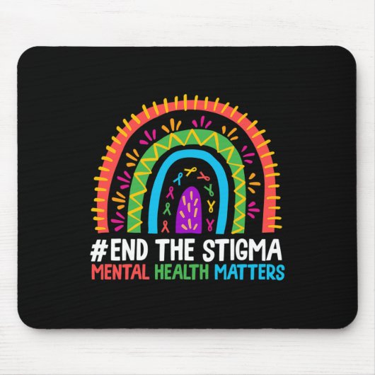 Rainbow beendet das Stigma Mental Health Problem A Mousepad (Vorne)