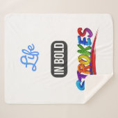 Rainbow Brush Art "Life in Bold Strokes" Zitat Sherpadecke (Vorderseite (Horizontal))