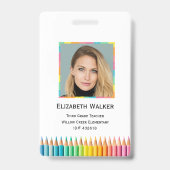 Rainbow Colored Pencils School Teacher Ausweis (Front)