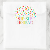 Rainbow Confetti Sip Hooray Runder Aufkleber (Tasche)
