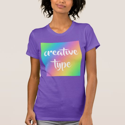 Rainbow "Creative Type" Women's T - Shirt (Vorderseite)