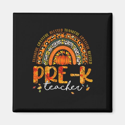 Rainbow Dankeschön Pre-K Teacher Fall Erntedank Magnet (Vorne)