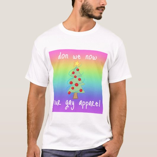 Rainbow Don We Now Our Gay Apparel T-Shirt (Vorderseite)