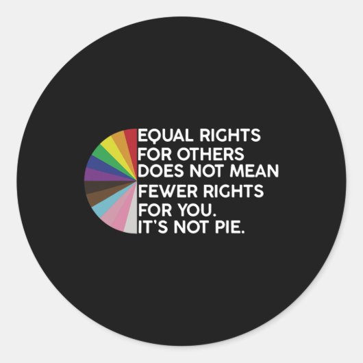Rainbow Equal Rights - Nicht-Pie-LGBT-Pride Monat Runder Aufkleber (Vorderseite)