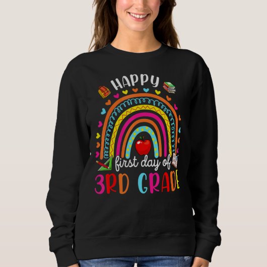 Rainbow Erster Schultag 3. Klasse Lehrer zurück Sweatshirt (Vorderseite)