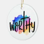 RAINBOW FARBEN DAS WORT WORTHY KERAMIK ORNAMENT (Links)