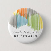 Rainbow Fiesta Modern Fringe Bride Bridesmaid Button (Vorderseite)