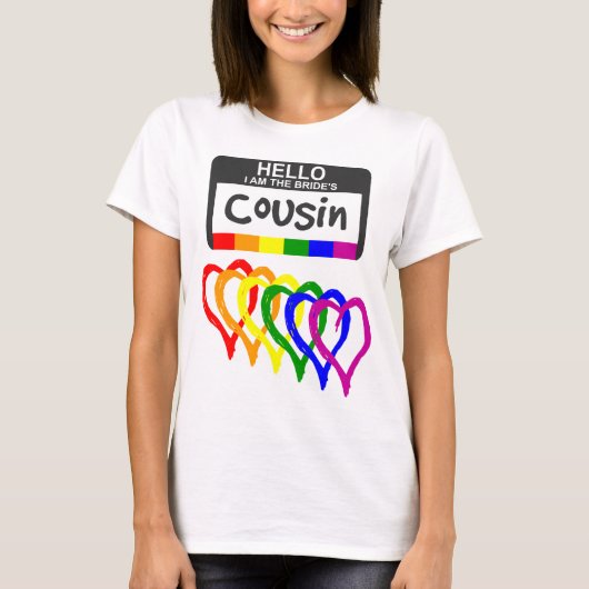 Rainbow Flag Hearts Bridge Cousin Name Abzeichen T-Shirt (Vorderseite)