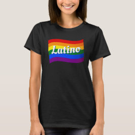 Rainbow Flag Latino Latina Gay Pride LGBT T-Shirt