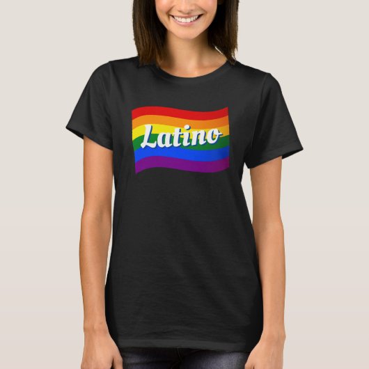 Rainbow Flag Latino Latina Gay Pride LGBT T-Shirt (Vorderseite)
