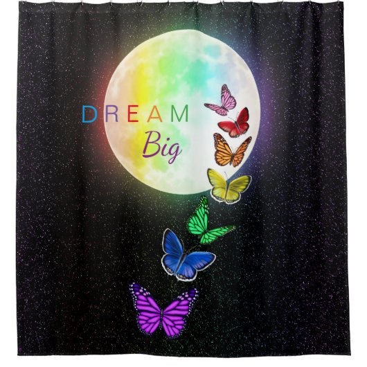 Rainbow Full Moon & Rainbow Butterfets Dream Big Duschvorhang (Vorderseite)