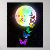 Rainbow Full Moon & Rainbow Butterfets Dream Big Poster (Vorne)