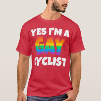 Rainbow Gay Cyclist Ja ich bin T-Shirt
