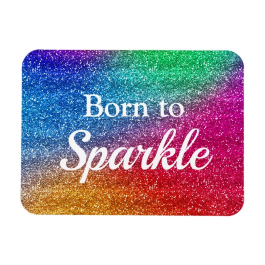 Rainbow Gradient Glitzer Geboren zu Sparkle Magnet (Horizontal)