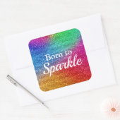 Rainbow Gradient Glitzer Geboren zu Sparkle Quadratischer Aufkleber (Umschlag)