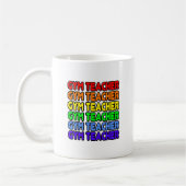 Rainbow Gym Teacher Kaffeetasse (Links)