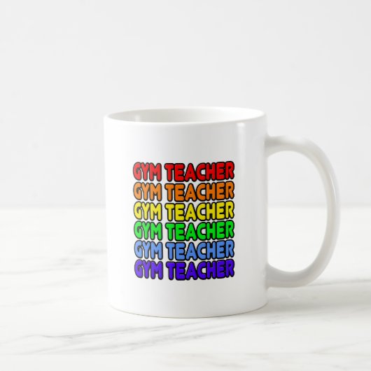 Rainbow Gym Teacher Kaffeetasse (Rechts)
