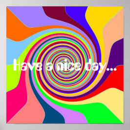 Rainbow Ha nice Day Groovy Psychedelic Pop Poster