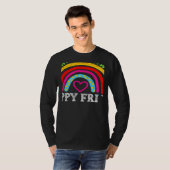 rainbow happy fri yay teacher fun its friyay teach T-Shirt (Vorne ganz)