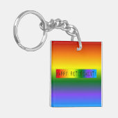 Rainbow Happy Retirement! Schlüsselanhänger (Vorderseite links)