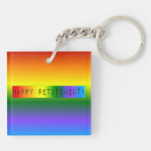 Rainbow Happy Retirement! Schlüsselanhänger (Rückseite)