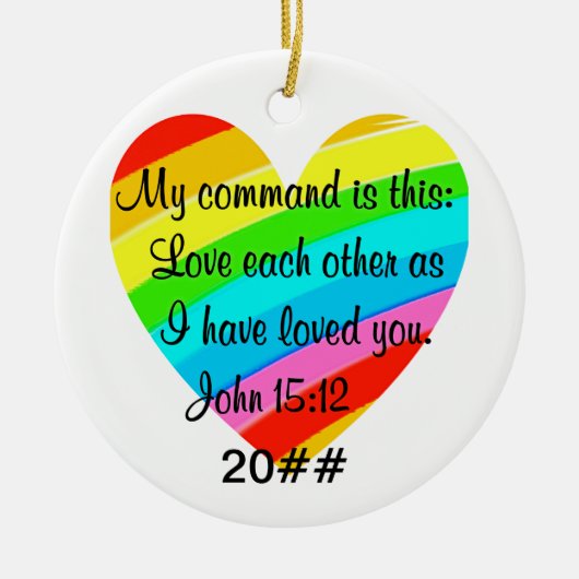 RAINBOW HEART JOHN 15:12 DESIGN KERAMIK ORNAMENT (Vorne)