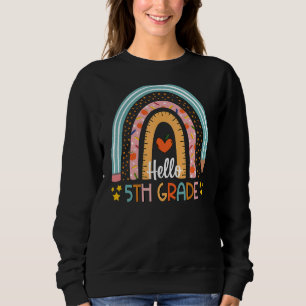 Rainbow Hello 5th Grade Teacher Student Erster Tag Sweatshirt