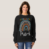 Rainbow Hello Pre-K Lehrer Erster Schultag Sweatshirt (Vorne ganz)