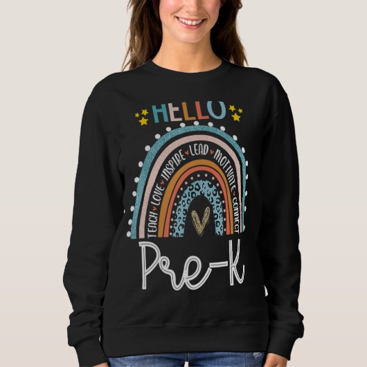Rainbow Hello Pre-K Lehrer Erster Schultag Sweatshirt (Vorderseite)