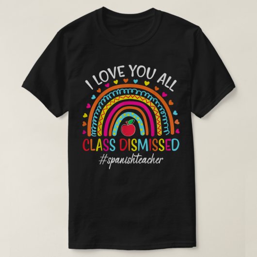 Rainbow I Liebe You All Class T-Shirt (Design vorne)
